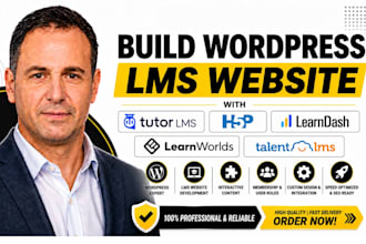 build wordpress lms website with tutor lms, h5p learndash, learnwords talent lms