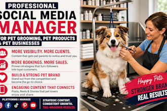 be social media marketing manager for pet grooming, pet products, pet business