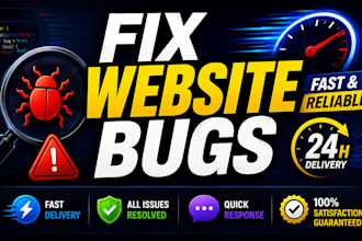 fix website bugs, errors and issues fast in 24 hours