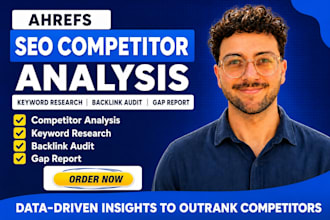 do ahrefs seo competitor analysis, keyword research, backlink audit, gap report