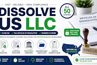 dissolve US llc, close ein, file articles of dissolution and business closure