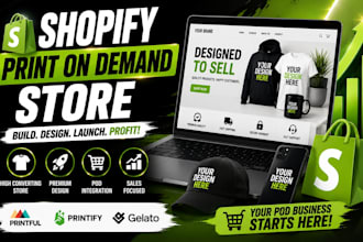 build, setup shopify print on demand store with printify, printiful, gelato pod