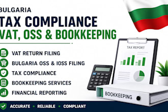 handle bulgaria tax compliance, vat return, bulgaria oss and bookkeeping