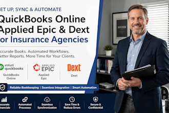 set up, sync, and automate quickbooks , applied epic,dext for insurance agencies