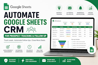 automate google sheets CRM for prospect tracking and follow up