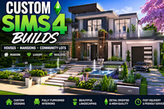 create a custom sims 4 house, lot, or build to match your vision