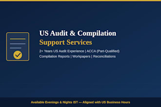 provide US gaap compilation and audit support for your accounting firm