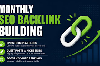do monthly SEO backlink building through blogger outreach