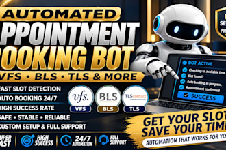 develop booking appointment bot,vfs bot,booking bot,vfs appointment slot watcher