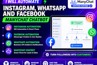automate instagram, whatsapp and, facebook manychat chatbot