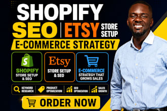 provide shopify SEO optimization etsy store setup expert e commerce strategy