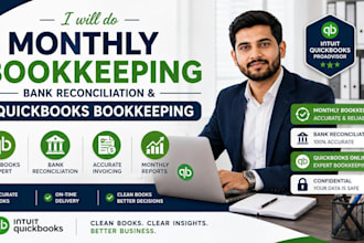 do monthly bookkeeping, bank reconciliation, and quickbooks bookkeeping