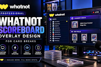 design and animate a professional whatnot scoreboard overlay for card breaks