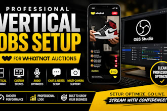 setup a professional vertical obs stream for whatnot auctions