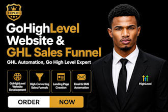 do gohighlevel website design, sales funnel automation, go high level expert