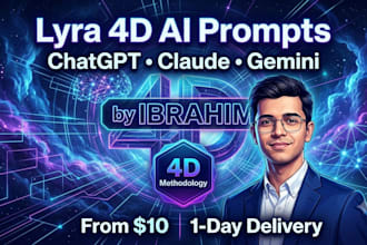 create lyra style 4d ai prompts for chatgpt and claude