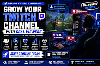 promote your twitch channel for real viewers affiliate and partner growth