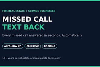 build a missed call text back and ai lead follow up system