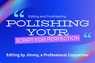 professionally edit your voice over script as a copywriter
