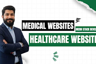 develop medical website and healthcare website on mern stack