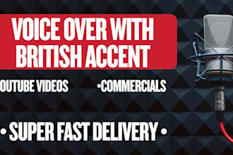 record a voice over with a british accent