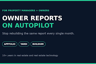 automate owner reports from appfolio, yardi, realpage, and mri