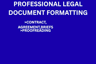 professionally format, edit, and proofread your legal documents