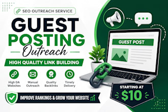 do guest posting and SEO outreach for high quality backlinks
