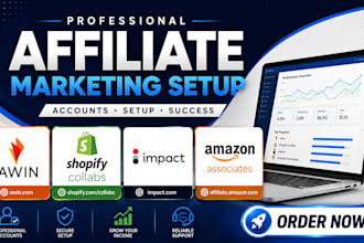 set up awin, impact, shopify collabs and amazon affiliate accounts