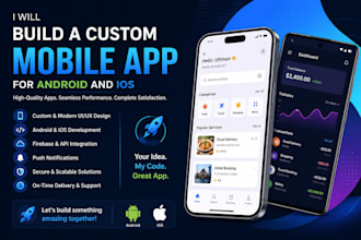 build a custom mobile app for android and ios