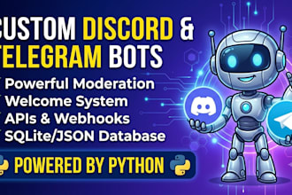create a custom discord bot or telegram bot using python