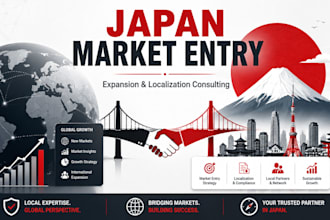 be your consultant for japan market entry and expansion