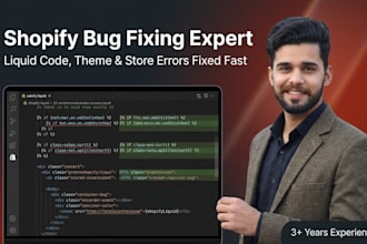 fix shopify bugs, errors, and do custom liquid coding