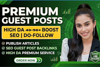 publish article, high da premium guest post service, SEO  guest post backlinks