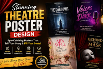 theatre poster movie poster film poster playbill brochure flyer design in 24hrs
