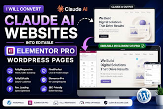 convert claude ai website into editable elementor pro wordpress