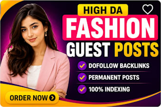publish high da fashion guest post with dofollow backlinks
