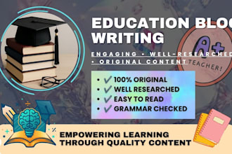 write engaging education blog posts and articles