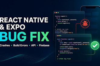 fix one react native or expo bug within 24 hours