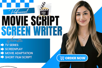 write and edit screenplay movie, script writing, screenwriting, film script
