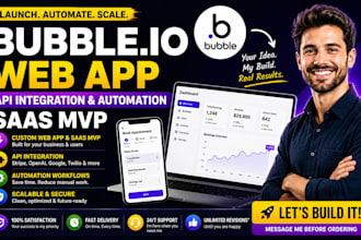 build bubble io web app API integration automation with saas mvp