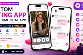 develop a custom dating app and real time chat app using flutter and firebase