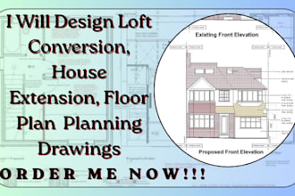 design loft conversion, house extension, floor plan planning drawings