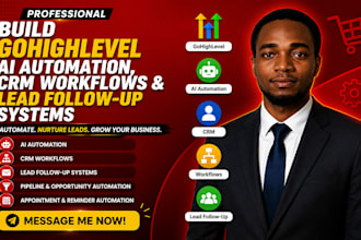 build gohighlevel ai automation CRM workflows and lead follow up systems