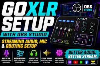 setup goxlr with obs studio for streaming audio mic and routing setup