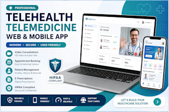 develop hipaa compliant telehealth, telemedicine, web and mobile healthcare app