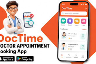 develop doctor appointment booking app for hospital and dentist clinic