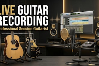 record professional live acoustic or electric guitar for your song