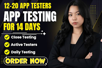 do QA testing, app testing, 12 to 20 testers, google play testers, user testing