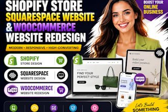 do shopify store design, squarespace website and woocommerce website redesign